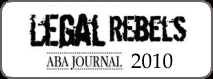ABA Journal - 2010 Legal Rebels